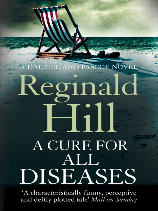 Title details for A Cure for All Diseases by Reginald Hill - Wait list